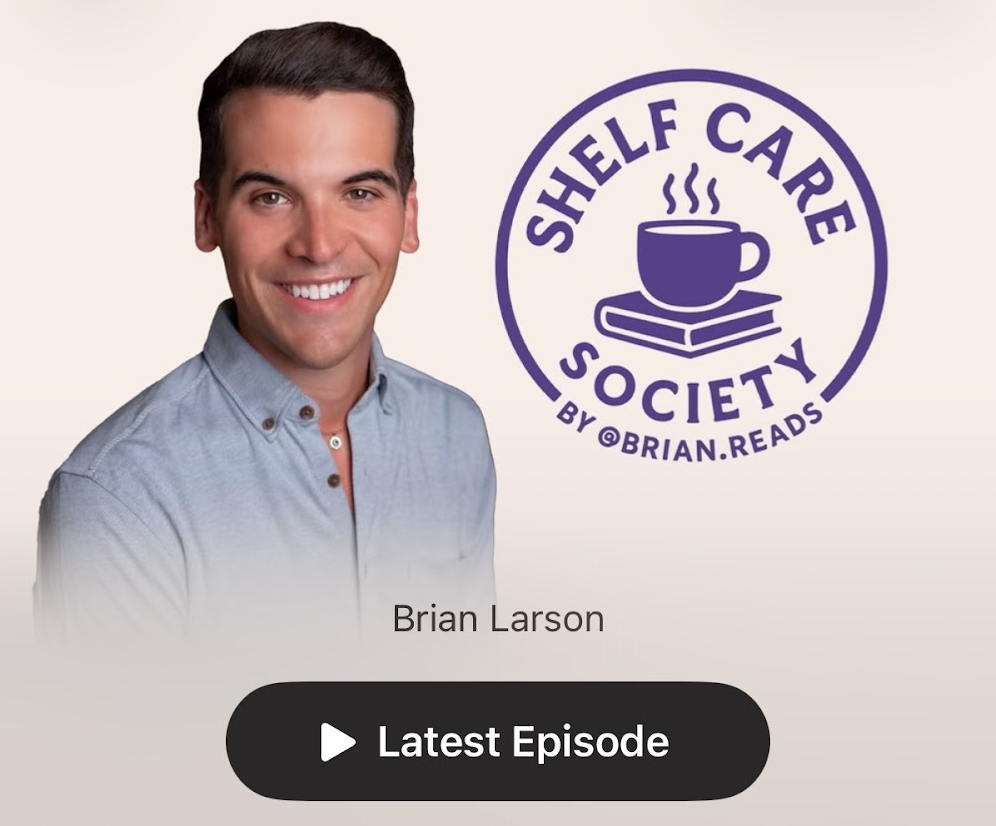 Brian Larson with the Shelf Care Society artwork, featured on Apple Podcasts